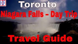 Toronto | Niagara Falls – Day Trip | Travel Guide | Episode# 11