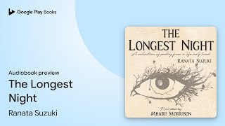 The Longest Night by Ranata Suzuki · Audiobook preview