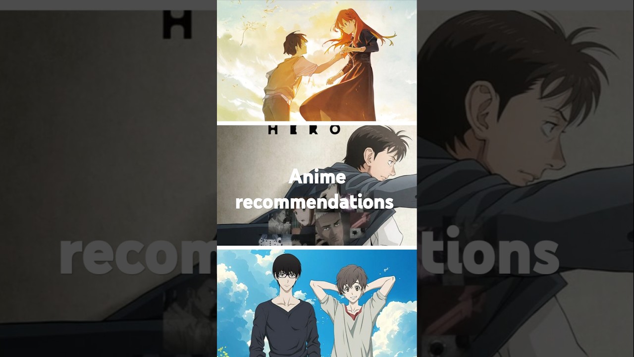 Anime recommendations