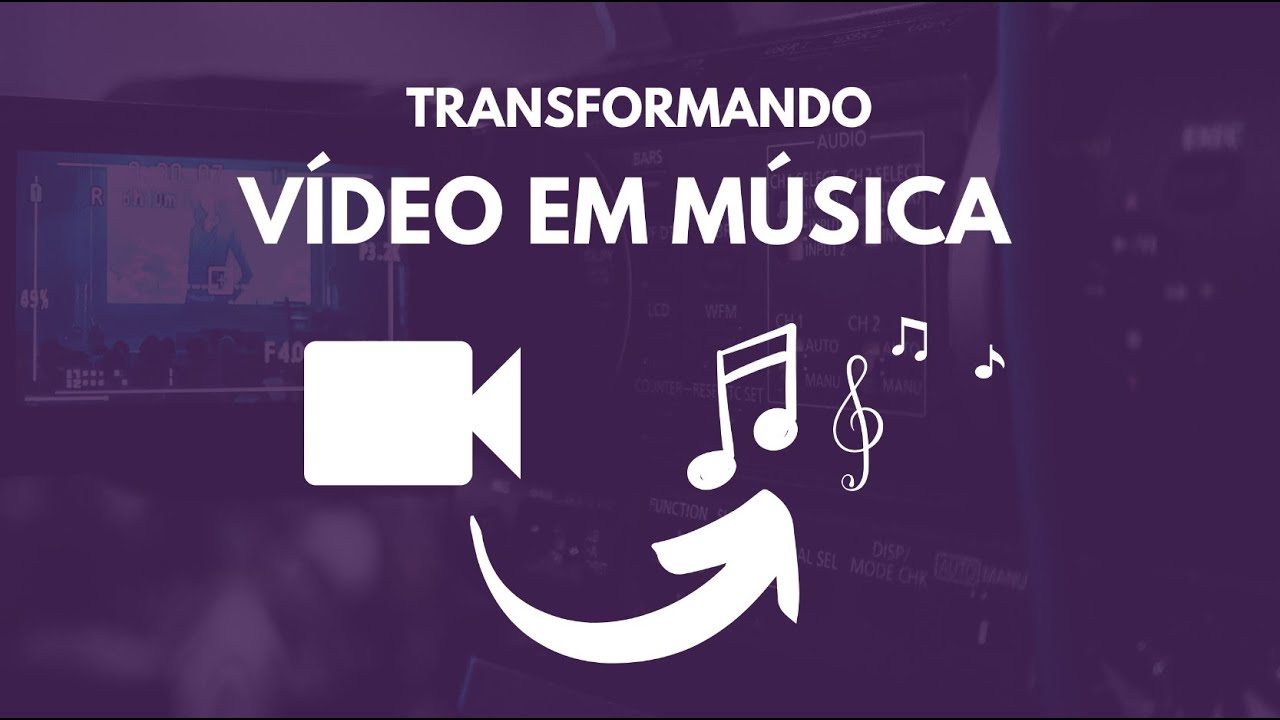 Como transformar vídeo em música - YouTube