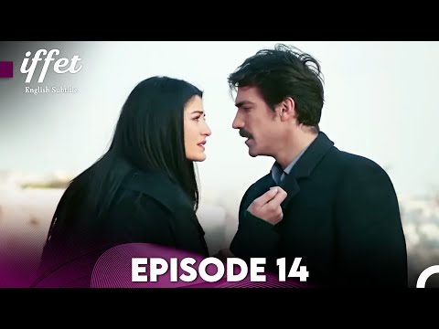 Iffet - Episode 14 (English Subtitles)