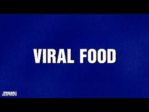 Viral Food Category JEOPARDY