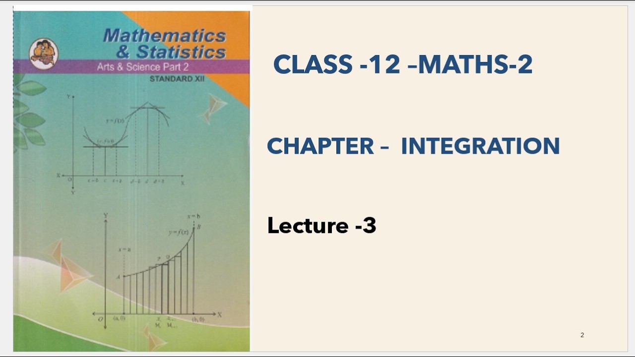 Class 12 th | Maths2 | Chapter 3| Integration  | Lect 3 | Maharashtra Board |HSC