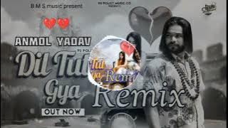 Dil tut gaya (DJ.Remix ) PS polist bhole baba Haryanvi songs Remix 2022 Anmol Yadav#subscribe #