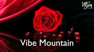 Vibe Mountain (Audio)