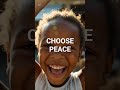 CHOOSE PEACE