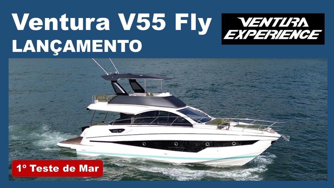 Ventura V550 Fly Bridge (Teste de Mar)