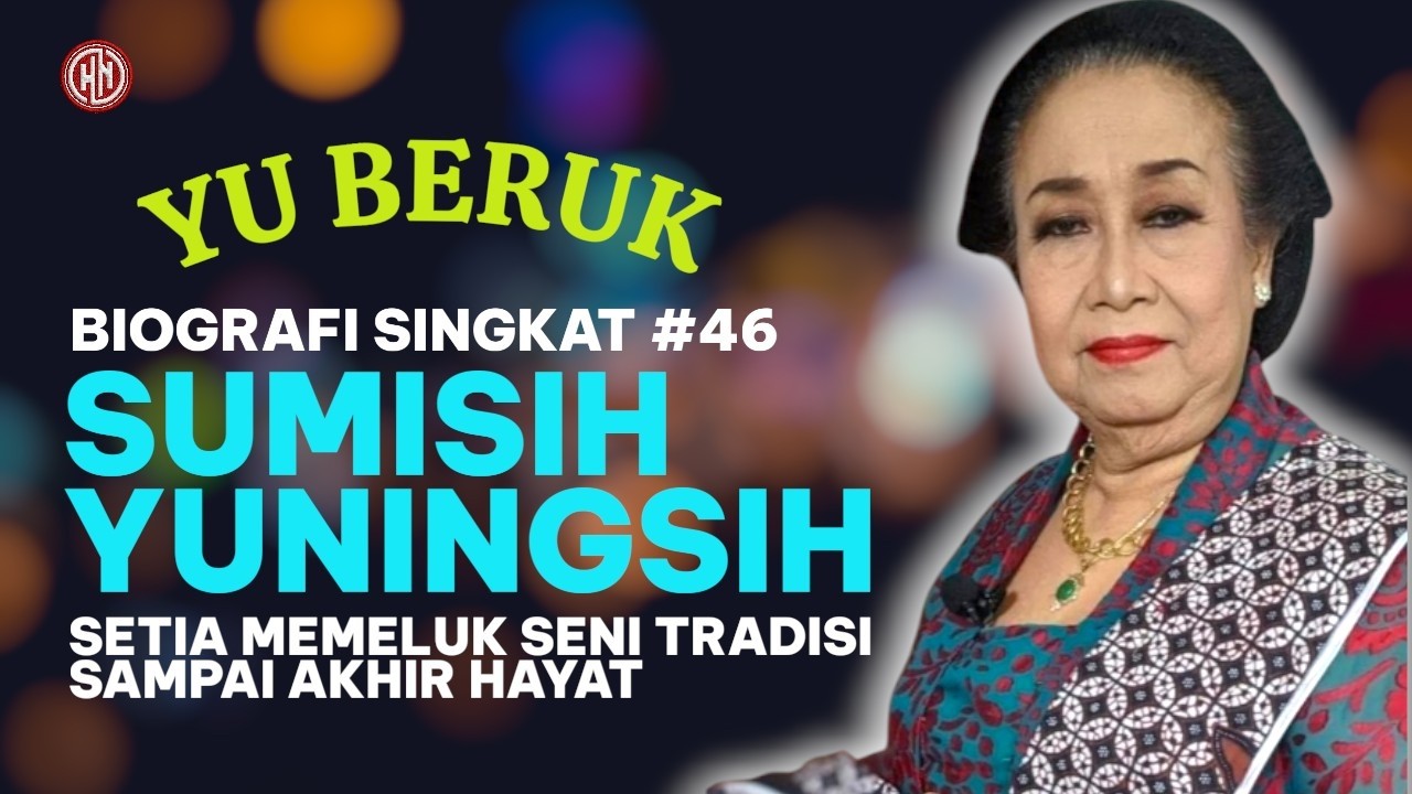 BIOGRAFI SINGKAT #46 YU BERUK (SUMISIH YUNINGSIH) - SETIA MEMELUK SENI TRADISI SAMPAI AKHIR HAYAT