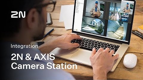 Automatic 2N device discovery in AXIS Camera Station