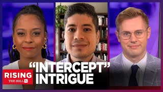 I LEFT THE INTERCEPT, Here's Why: Ken Klippenstein