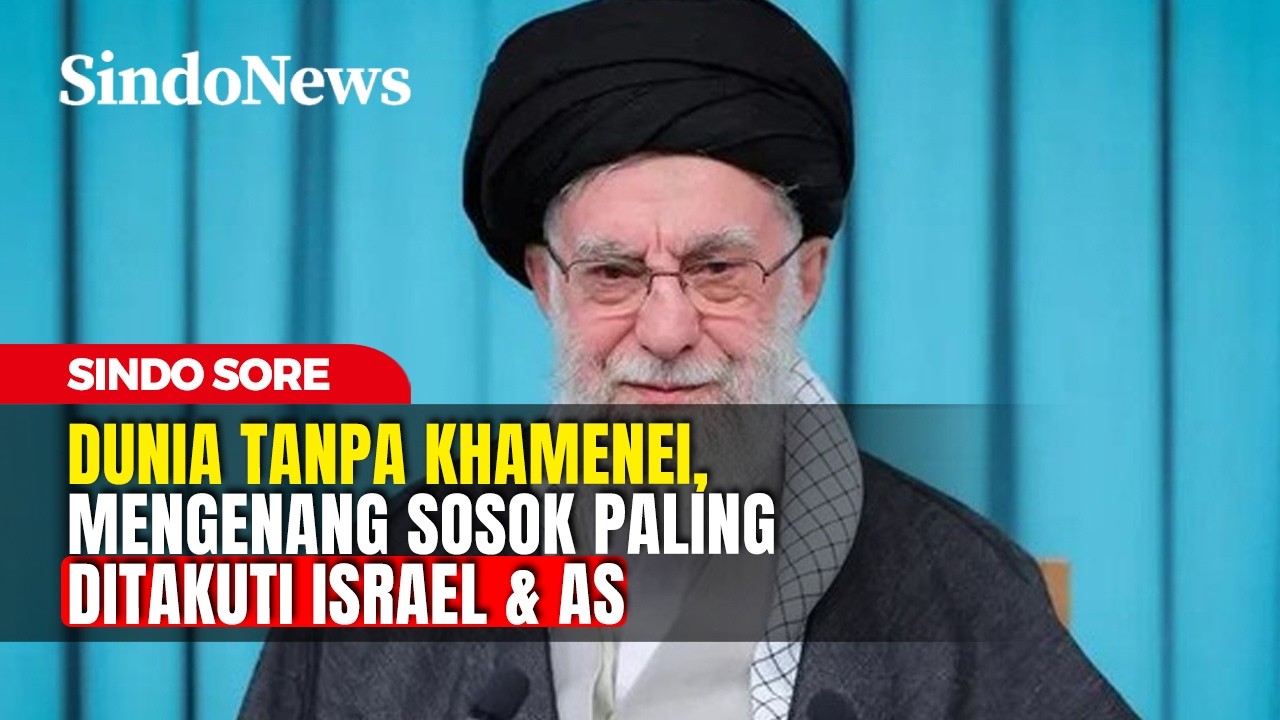 Dunia Tanpa Khamenei, Mengenang Sosok Paling Ditakuti Israel & AS | Sindo Sore | 01/03 | Part 1