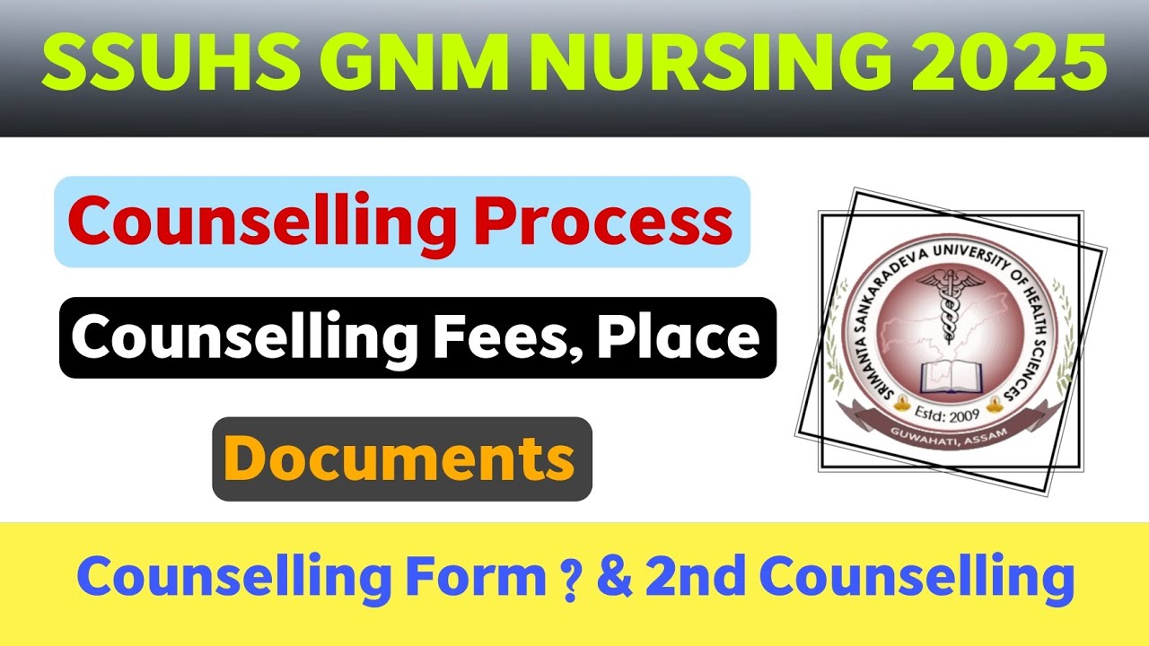 SSUHS GNM NURSING Counselling 2025 ✅ Counselling Process, Place, Fees | SSUHS GNM 2nd Counselling 