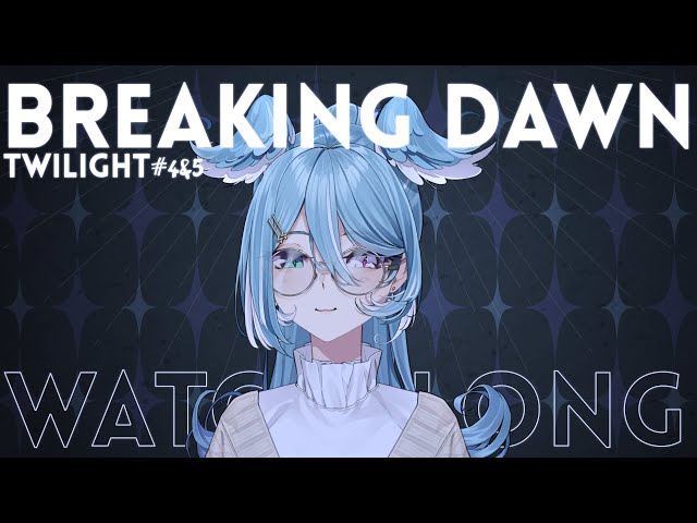 【WATCHALONG: BREAKING DAWN】 THE TWILIGHT SAGA FINALE 【NIJISANJI EN | Elira Pendora】のサムネイル