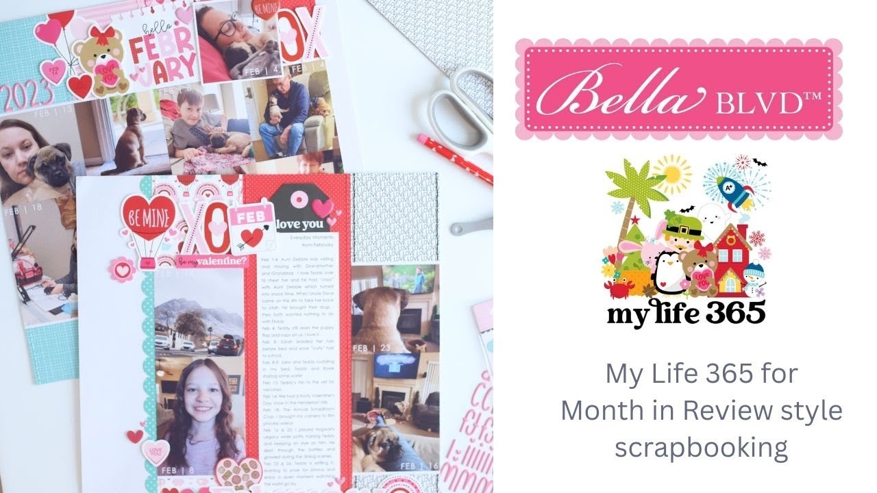 Обзор месяца: скрапбукинг в стиле «Февраль: Моя жизнь 365» | Двухстраничный скрапбук