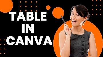 How to CREATE & USE TABLE in Canva (UPDATE)