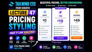 Tailwind CSS Tutorial for Beginners | Style a Modern Pricing Section 💎 | Lecture 47