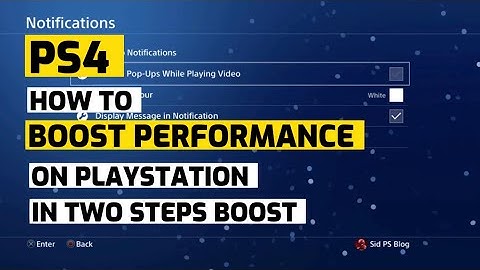 Boost Your PS4 Performance In 2 Steps PlayStation New