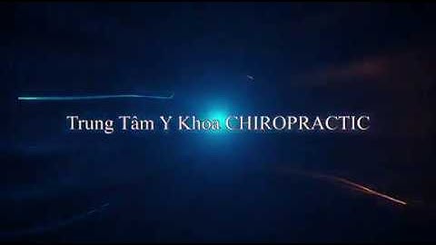 Thăm khám cột sống cổ - CHIROPRACTIC