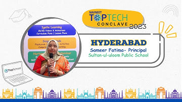 NAVNEET TOPTECH CONCLAVE - 2023 |  Hyderabad | Sameer Fatima - Principal