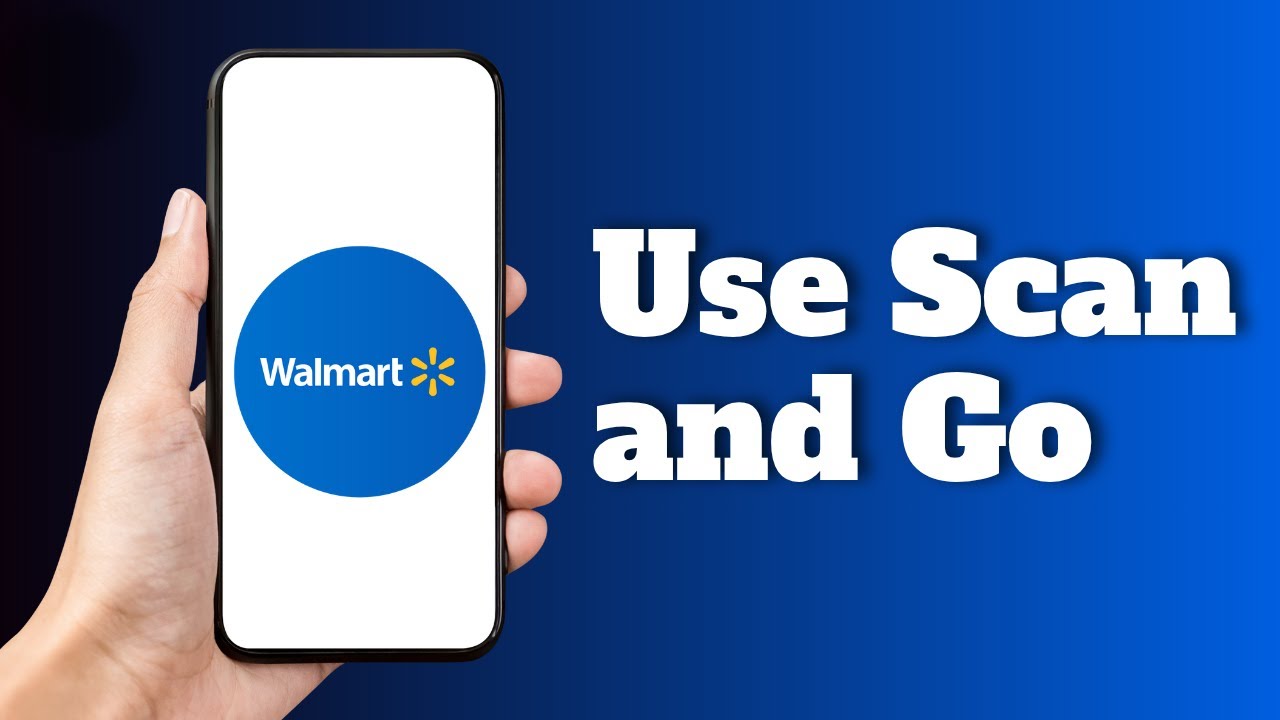 How to Use Walmart Scan and Go - YouTube