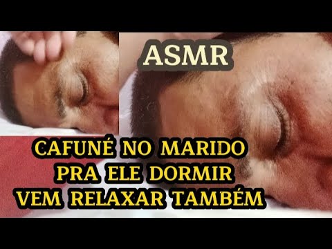 Asmr- Cafuné no Marido pra dormir - Vem relaxar Vocês também 😴