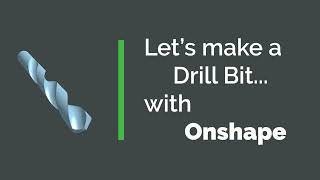 Let's Make a Drill Bit