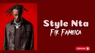 Style Nta lyrics by Fik Fameica (Style Ntamivu)