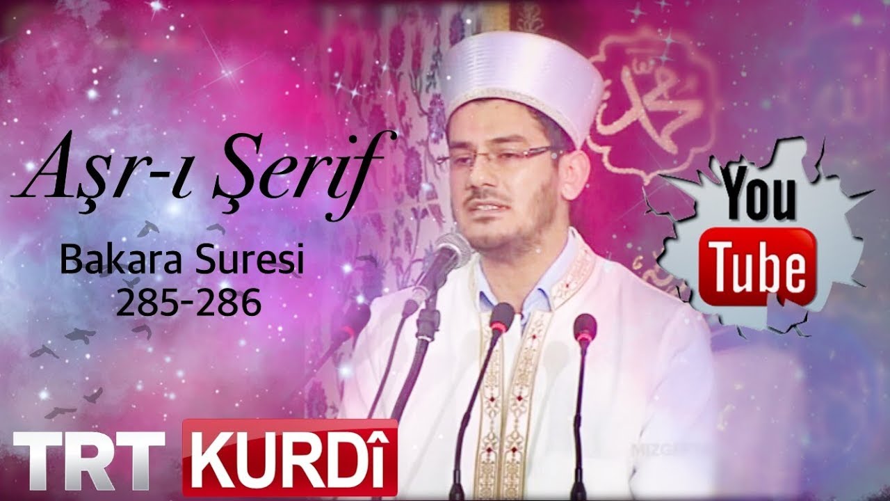 Muhsin KARA - Bakara 285-286 (TRT KURDî 2018)