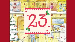 🎄 Der Klingende Adventskalender für Kinder 🎄 der 23. Dezember - Morgen ist endlich Weihnachten