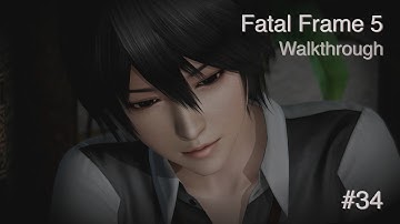Fatal Frame 5: Oracle of the Sodden Raven Playthrough Part 34