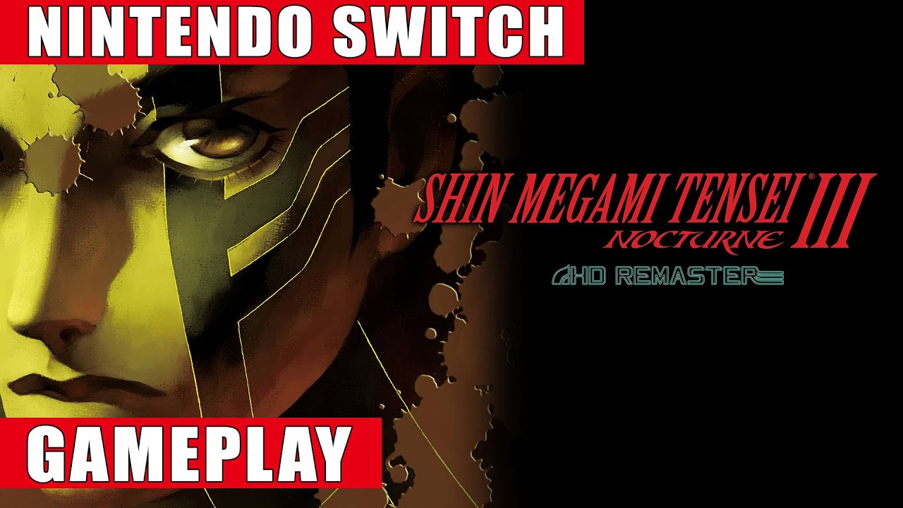 Shin Megami Tensei III Nocturne HD Remaster Nintendo Switch Gameplay