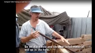 Compost Toilet Training in Haiti Part 2 of 3