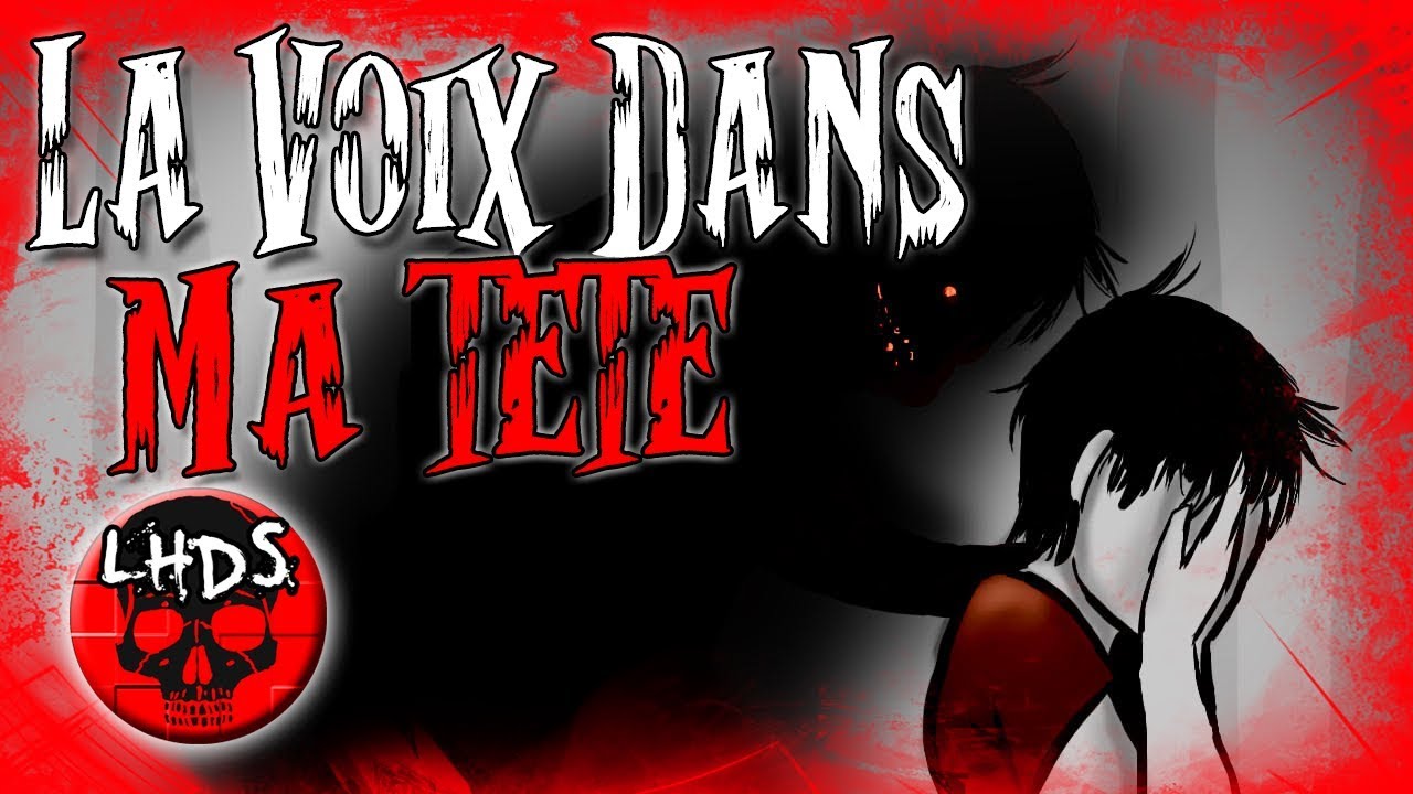 Creepypasta FR La voix dans ma tête. (Avec MademoiselleMcCreepsta) YouTube Creepypasta FR La voix dans ma tête. (Avec MademoiselleMcCreepsta) YouTube