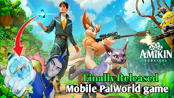 Finally Released Mobile PalWorld game ' amikin survival ' on play store.