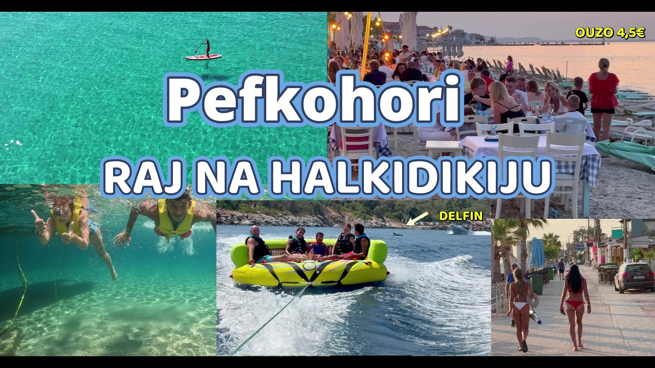 Отдых в Пефкохори - рай на Халкидиках 🇬🇷
