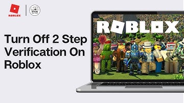 How To Turn Off 2 Step Verification On Roblox - Computer & Mobile
