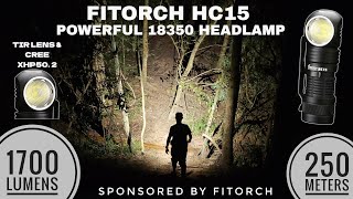 Fitorch HC15 - Powerful 18350 Headlamp & Comparison vs HC25