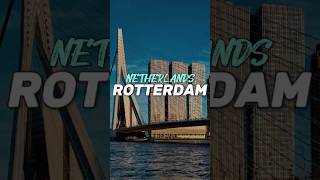🌍 Rotterdam: Europe’s Futuristic Port City in 40 Seconds! 🚢✨#rotterdam