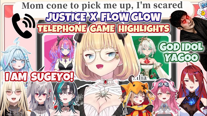 Haachama’s Great Telephone Game with FLOW GLOW and JUSTICE【 FULL HIGHLIGHTS / ENG SUB 】| Hololive