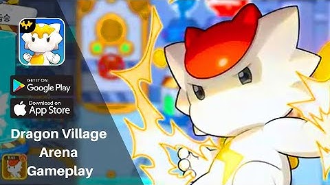 Dragon Village Arena Android Android Gameplay Part 1