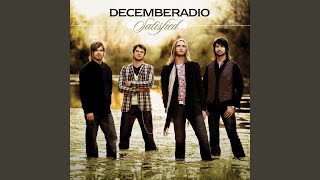 Video thumbnail of "Decemberadio - Satisfy Me"
