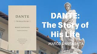 Dante: The Story of His Life