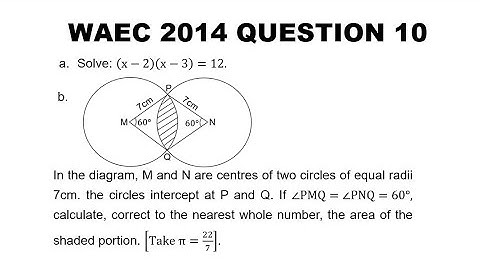 WAEC 2014 Mathematics Theory Question 10
