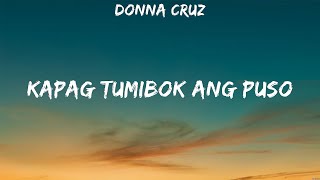 Donna Cruz - Kapag tumibok ang Puso (Lyrics)