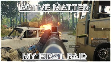 Active Matter - My First Raid  - (Closed Beta Test) - #active matter
