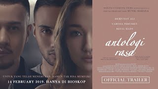 ANTOLOGI RASA - OFFICIAL TRAILER 14 FEBRUARY 2019