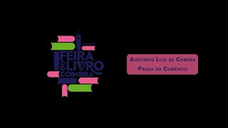 Feira do Livro de Coimbra 2025 - Auditório Luís de Camões