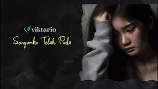 Viktario - Senyumku Telah Pudar