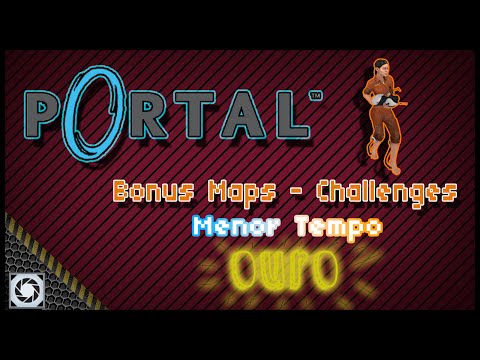 Portal 1 - Challenges/Menor Tempo - Ouro