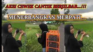 AKSI CEWEK CANTIK || BERJILBAB || MENERBANGKAN MERPATI TINGGIAN